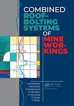 Combined Roof-Bolting Systems of Mine Workings