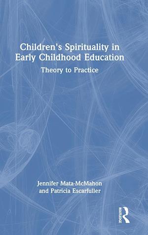 Children's Spirituality in Early Childhood Education