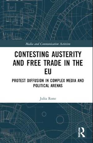 Contesting Austerity and Free Trade in the EU