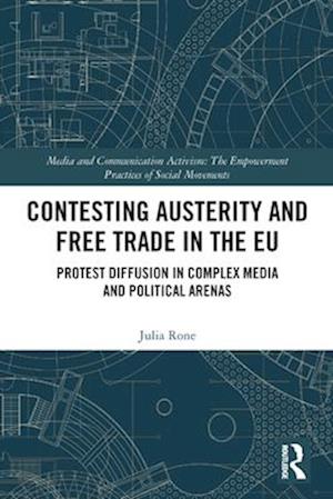 Contesting Austerity and Free Trade in the EU