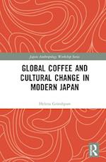 Global Coffee and Cultural Change in Modern Japan