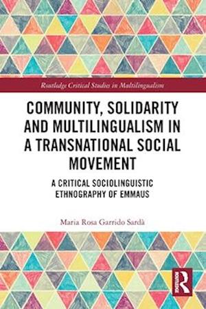 Community, Solidarity and Multilingualism in a Transnational Social Movement