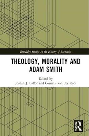 Theology, Morality and Adam Smith