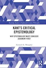 Kant’s Critical Epistemology