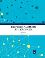 Sleep and Developmental Psychopathology