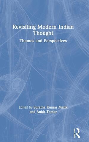 Revisiting Modern Indian Thought