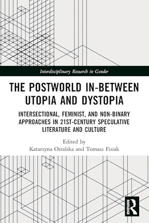 The Postworld In-Between Utopia and Dystopia