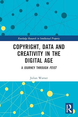 Copyright, Data and Creativity in the Digital Age