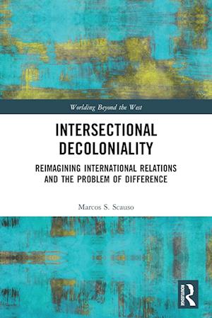 Intersectional Decoloniality