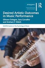 Desired Artistic Outcomes in Music Performance