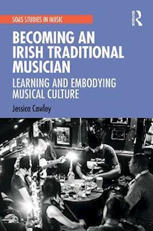 Becoming an Irish Traditional Musician