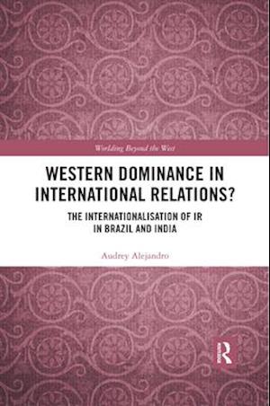 Western Dominance in International Relations?