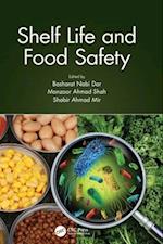 Shelf Life and Food Safety
