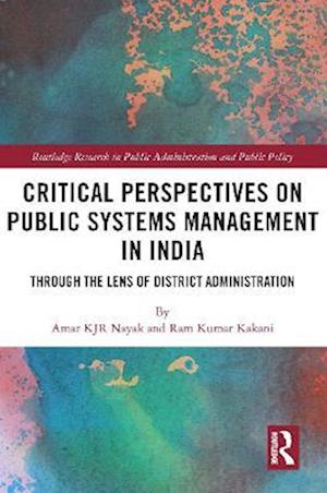 Critical Perspectives on Public Systems Management in India