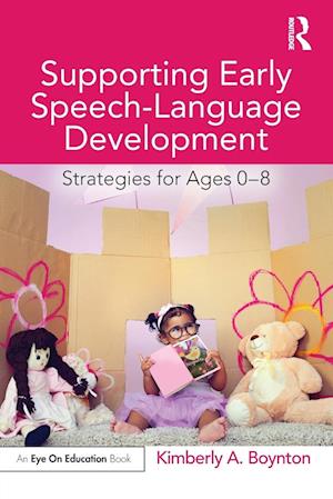 Supporting Early Speech-Language Development