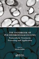 The Handbook of Polyhydroxyalkanoates