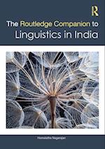 The Routledge Companion to Linguistics in India