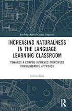 Increasing Naturalness in the Language Learning Classroom