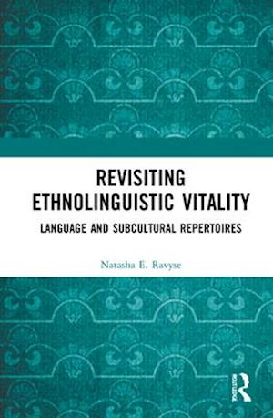 Revisiting Ethnolinguistic Vitality