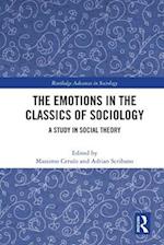The Emotions in the Classics of Sociology
