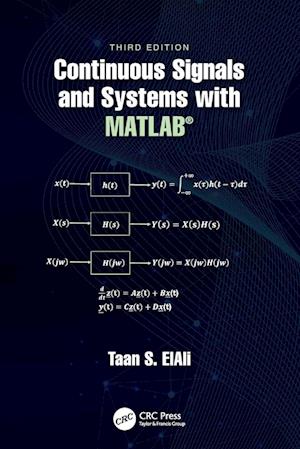 Continuous Signals and Systems with MATLAB®