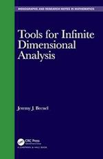 Tools for Infinite Dimensional Analysis