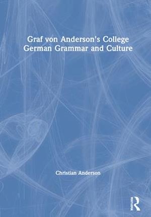 Graf von Anderson's College German Grammar and Culture
