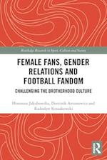 Female Fans, Gender Relations and Football Fandom