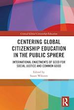 Centering Global Citizenship Education in the Public Sphere