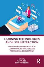 Learning Technologies and User Interaction
