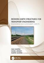 Modern Earth Structures for Transport Engineering