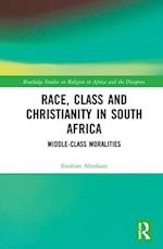 Race, Class and Christianity in South Africa