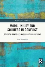Moral Injury and Soldiers in Conflict
