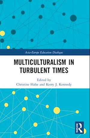 Multiculturalism in Turbulent Times