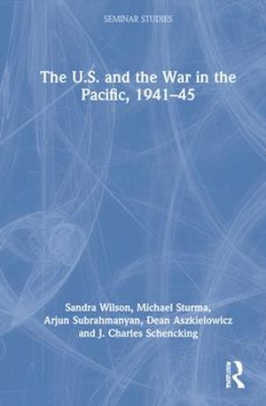 The U.S. and the War in the Pacific, 1941–45