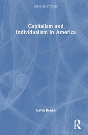 Capitalism and Individualism in America