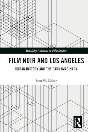 Film Noir and Los Angeles