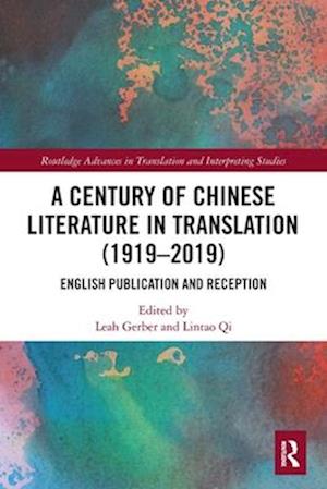 A Century of Chinese Literature in Translation (1919-2019)