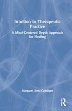 Intuition in Therapeutic Practice