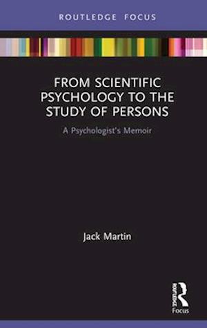 From Scientific Psychology to the Study of Persons