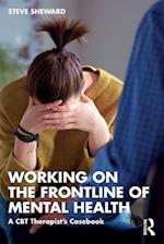 Working on the Frontline of Mental Health