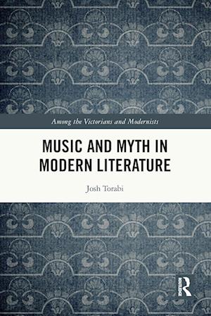 Music and Myth in Modern Literature