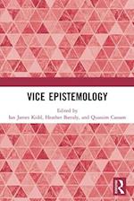 Vice Epistemology