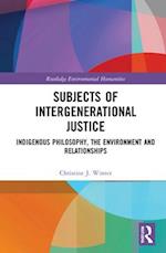 Subjects of Intergenerational Justice