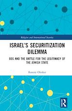 Israel’s Securitization Dilemma