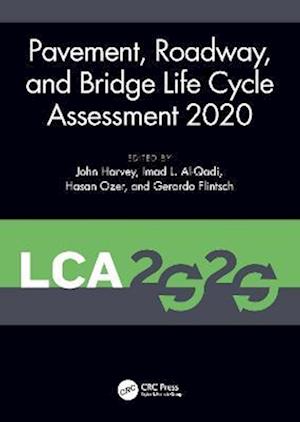 Pavement, Roadway, and Bridge Life Cycle Assessment 2020