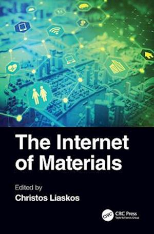 The Internet of Materials