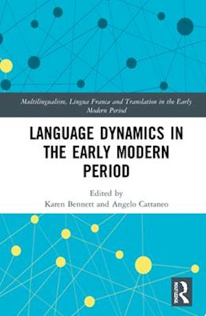 Language Dynamics in the Early Modern Period