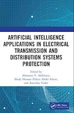 Artificial Intelligence Applications in Electrical Transmission and Distribution Systems Protection