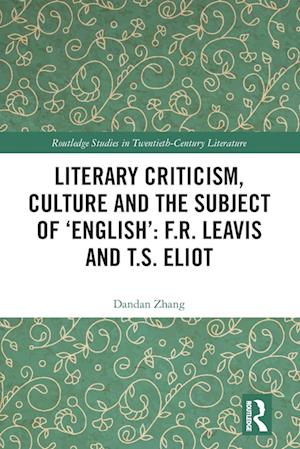 Literary Criticism, Culture and the Subject of 'English'